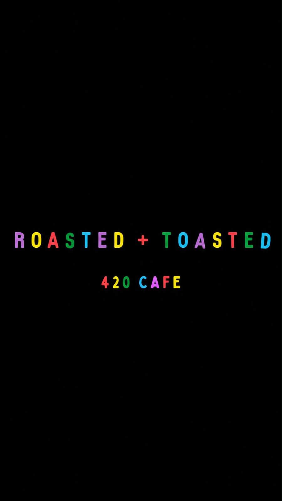 Roasted + Toasted 420 Cafe Westlake  logo